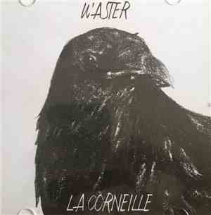 La Corneille - Waster