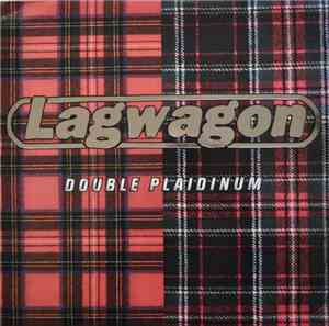 Lagwagon - Double Plaidinum