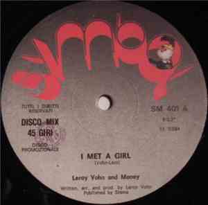Leroy Vohn And Money - I Met A Girl