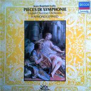 Lully / English Chamber Orchestra / Raymond Leppard - Pièces De Symphonie