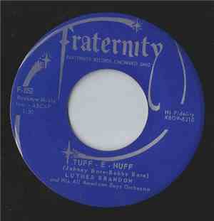 Luther Brandon And His All American Boys Orchestra - Tuff-E-Nuff / Blue Ski ...