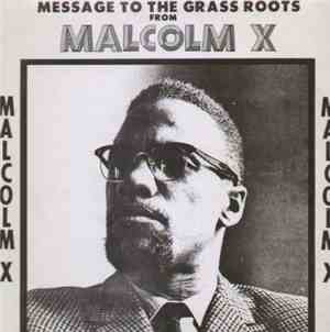 Malcolm X - Message To The Grass Roots