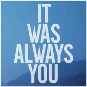 Maroon 5 - It Was Always You