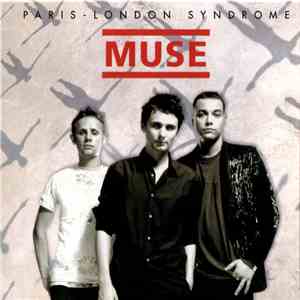 Muse - Paris - London Syndrome