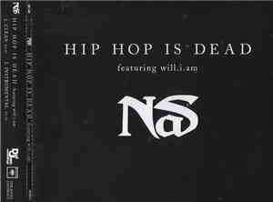 Nas Featuring will.i.am - Hip Hop Is Dead