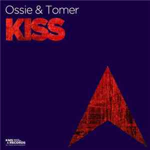Ossie & Tomer - Kiss