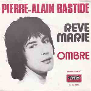 Pierre-Alain Bastide - Rêve Marie