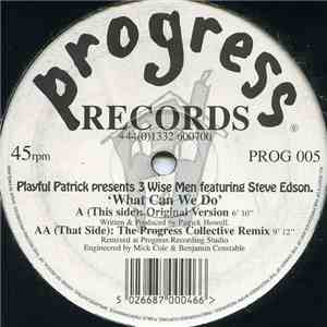 Playful Patrick Presents 3 Wise Men Featuring Steve Edson - What Can We Do