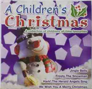 Regency Children's Ensemble - A Children's Christmas (A Collection Of Childrens All-Time Favourites)