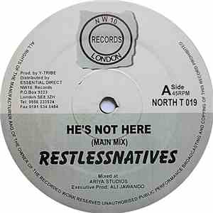 Restless Natives - He's Not Here