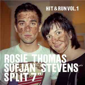 Rosie Thomas /  Sufjan Stevens - Hit & Run Vol. 1