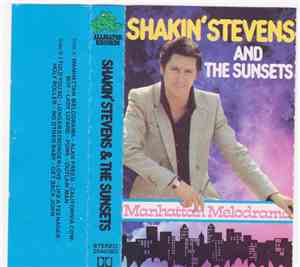 Shakin' Stevens And The Sunsets - Manhattan Melodrama