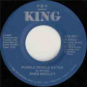 Sheb Wooley - Purple People Eater / That's My Pa