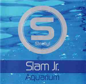 Slam Jr. - Aquarium
