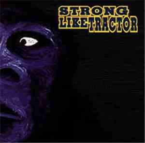 Strong Like Tractor - The Savage Sound