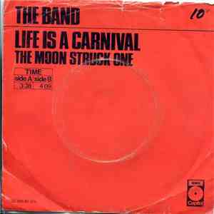 The Band - Life Is A Carnival