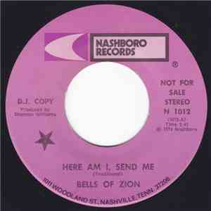 The Bells Of Zion - Here I Am, Send Me