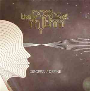 The Poets Of Rhythm - Discern / Define