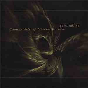 Thomas Weiss & Mathias Grassow - Quiet Calling