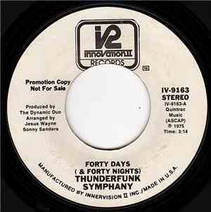 Thunderfunk Symphany - Forty Days (& Forty Nights) / Time To Discover
