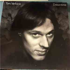 Tom Verlaine - Dreamtime