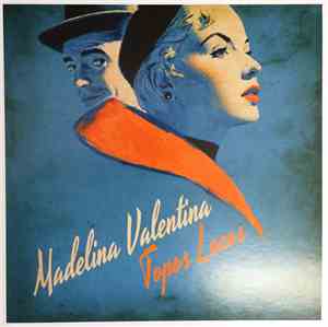 Topos Locos, The Blue Giant Zeta Puppies - Madelina Valentina / The Man Who ...