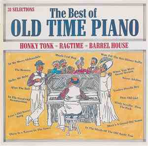 Unknown Artist - The Best Of Old Time Piano