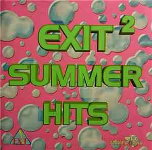 Various - Exit 2 Summer Hits
