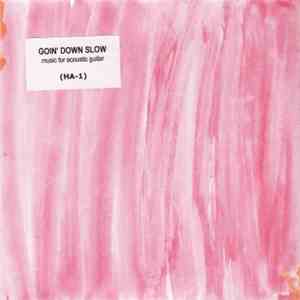 Various - Goin' Down Slow - Music For Acoustic Guitar