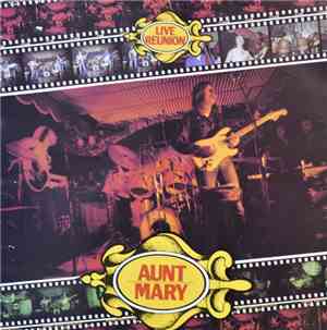 Aunt Mary  - Live Reunion