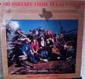 Big Guitars From Texas - Big Guitars From Texas, Vol. II: That's Cool, That ...