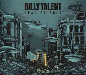 Billy Talent - Dead Silence