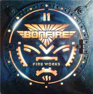 Bonfire - Fire Works