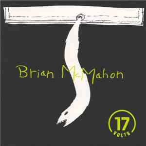 Brian McMahon - 17 Volts