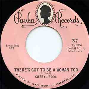 Cheryl Poole - There's Got To Be A Woman Too