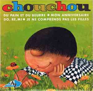 Chouchou - Du Pain Et Du Beurre