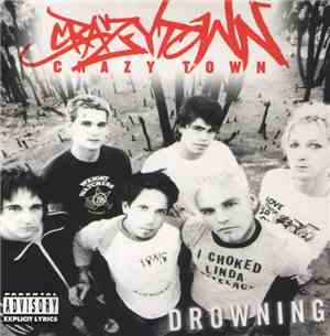 Crazy Town - Drowning