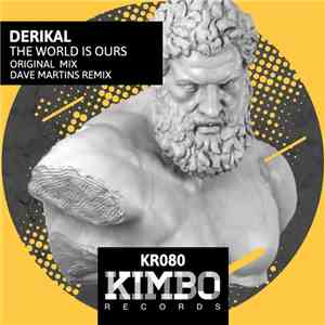 Derikal - The World Is Ours