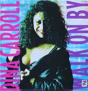 Dina Carroll - Walk On By