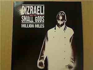 Dizraeli And The Small Gods - Million Miles