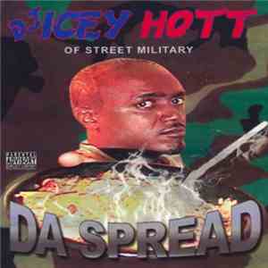 DJ Icey Hott - Da Spread
