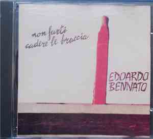 Edoardo Bennato - Non Farti Cadere Le Braccia