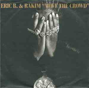 Eric B. & Rakim - Move The Crowd