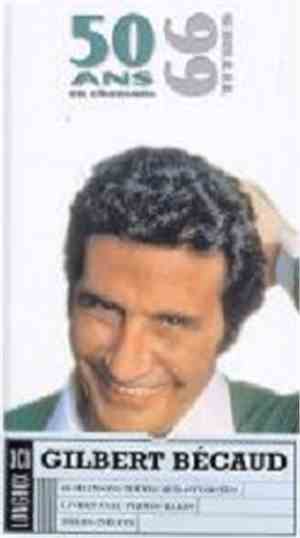 Gilbert Bécaud - 50 Ans En Chansons
