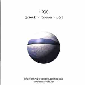 Górecki · Tavener · Pärt - Choir Of King's College, Cambridge, Stephen Cleo ...