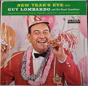 Guy Lombardo And His Royal Canadians - New Year's Eve