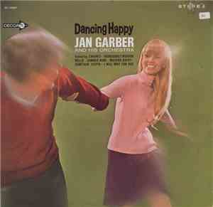 Jan Garber And His Orchestra - Dancing Happy