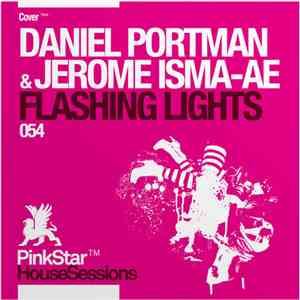 Jerome Isma-Ae & Daniel Portman - Flashing Lights