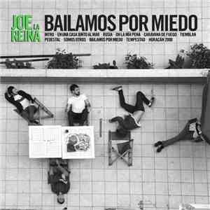Joe La Reina - Bailamos Por Miedo