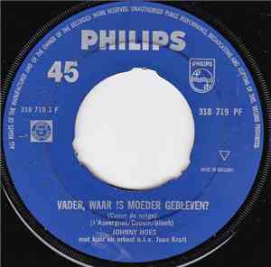 Johnny Hoes - Vader, Waar Is Moeder Gebleven?